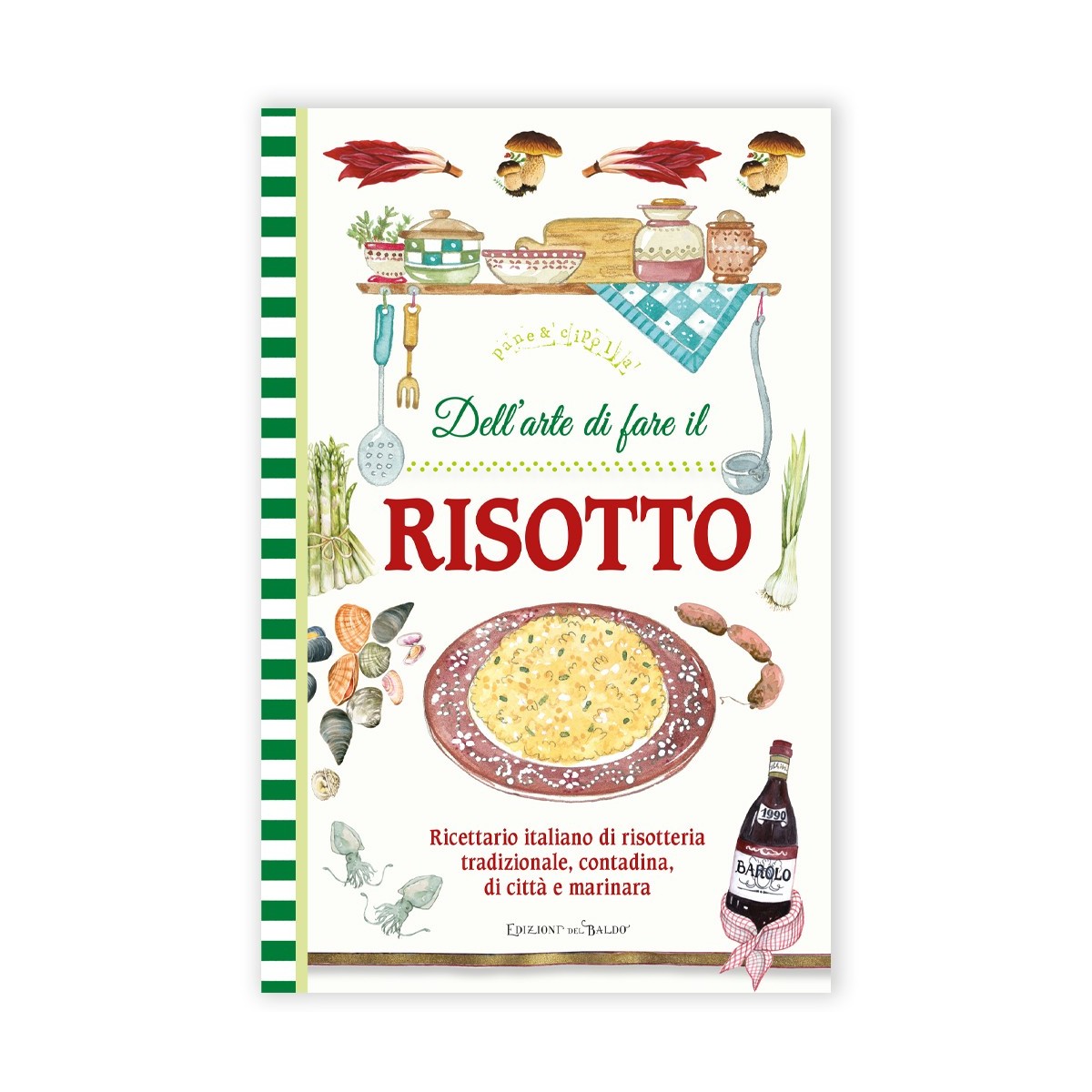Cookbook "Della tecnica e dell'arte di fare il Risotto"