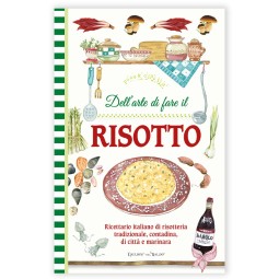 - Cookbook "Della tecnica e dell'arte di fare il Risotto"